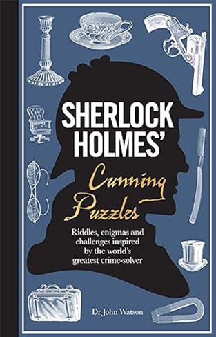 Sherlock Holmes' Cunning Puzzles - Riddles, Enigmas and Challenges